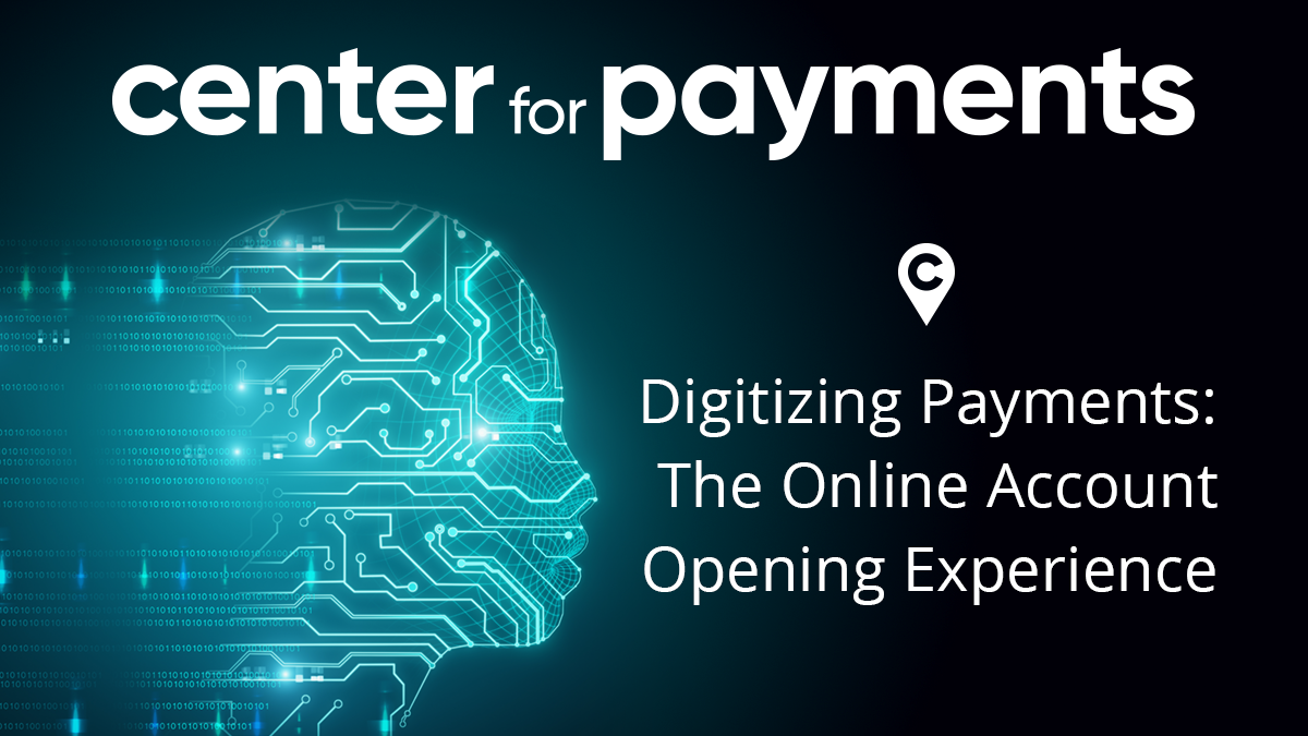Digitizing Payments / Online Account Opening Survey